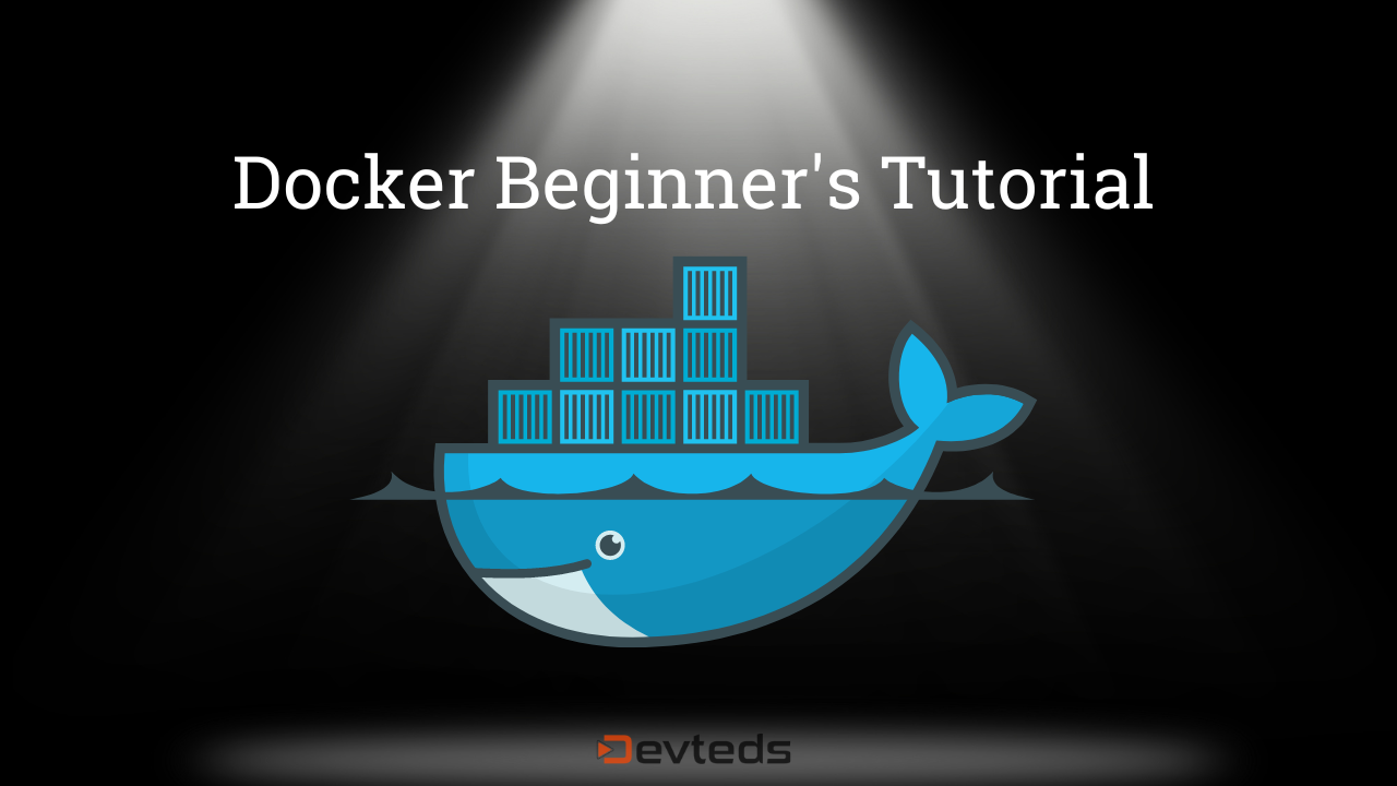 A Beginner's Guide to Docker: Understanding the Basics